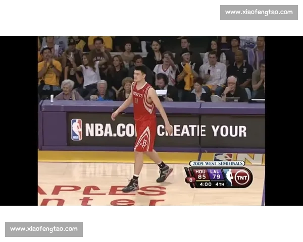 姚明全场精彩对决回顾 NBA赛场巅峰时刻展现巨人风采